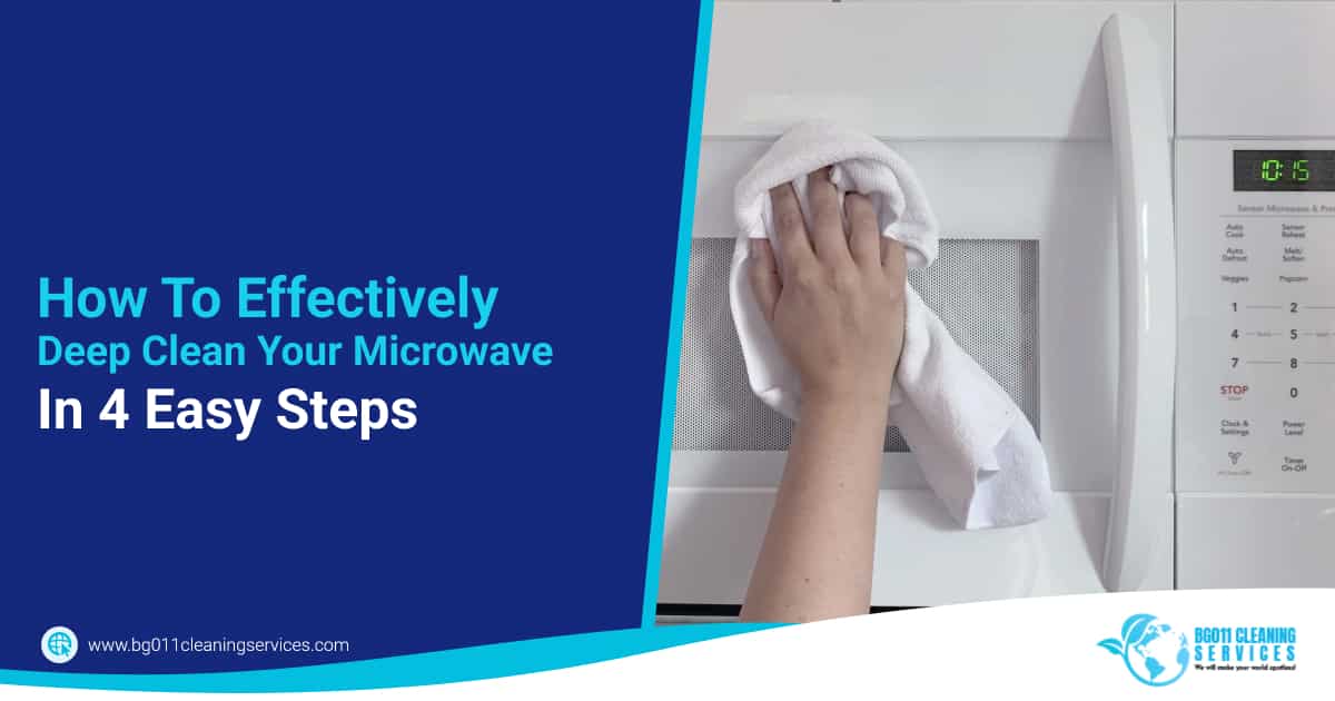 How To Effectively Deep Clean Your Microwave In 4 Easy Steps