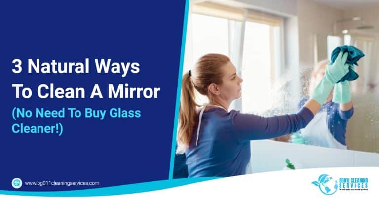 3 Natural Ways To Clean A Mirror (No Need To Buy Glass Cleaner!)